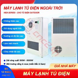 Máy lạnh tủ điện ngoài trời WEA-520 520W, WEA-320, WEA-800, WEA-1500 có độ chống thấm cao, sử dụng ngoài trời hoặc xưởng có độ ẩm cao, làm mát nhanh và chịu nhiệt độ cao.