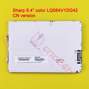 LQ084V1DG42 - LCD SHARP 8.4inch cho máy CNC Fanuc