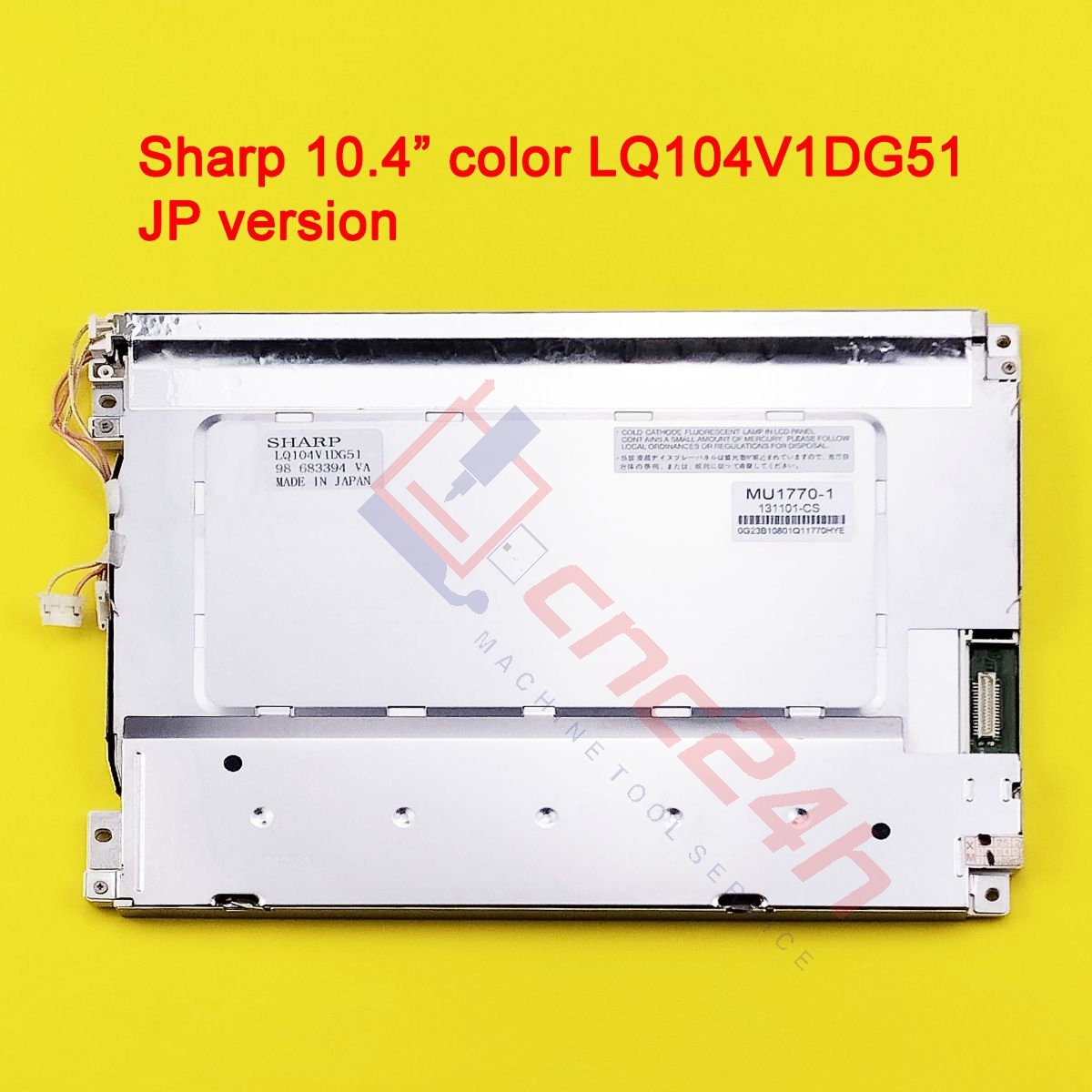 LQ104V1DG51 - LCD SHARP 10.4inch cho máy CNC