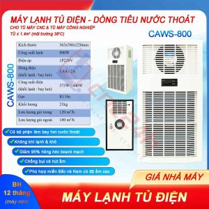 Máy lạnh tủ điện khô CAWS-800 800W (điều hòa tủ điện) bản tiêu nước