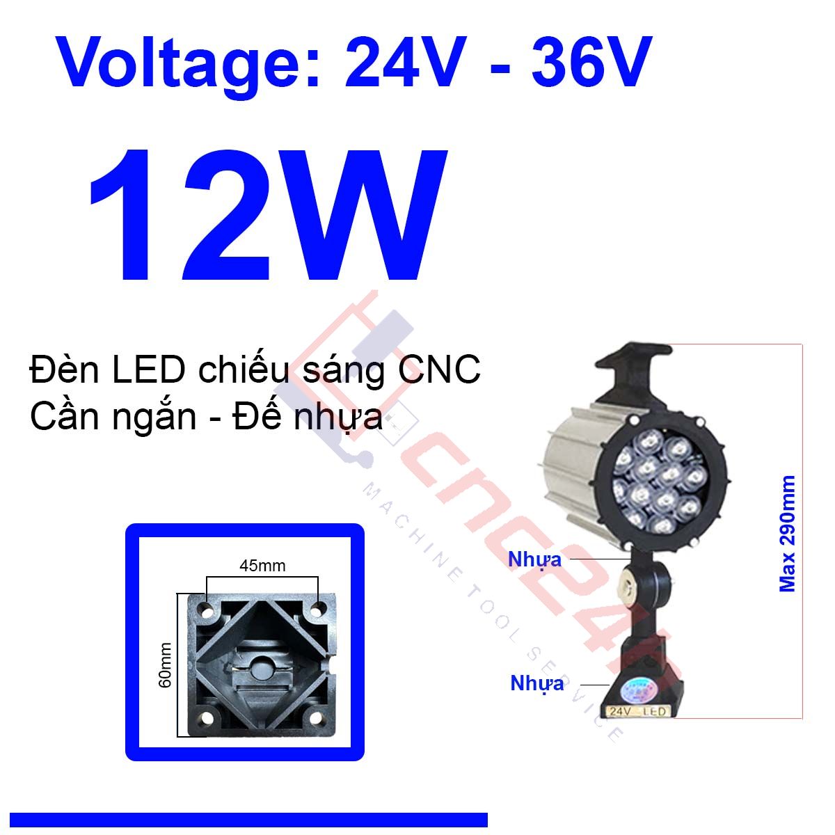 Den can - de nhua - Ngan - 24V 12W - hdd Đèn chiếu sáng máy CNC - Đèn LED cần - 24V hoặc 220V - Có loại Đế Kim Loại và Đế Nhựa. Đế xoay 360 độ và có nhiều khớp nối, dễ dàng điều chỉnh đèn - Chống nước / bụi / dầu / va đập.