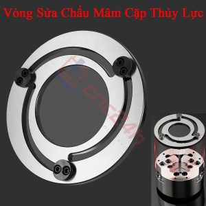 Vòng sửa chấu kẹp thủy lực máy tiện CNC giúp định tâm mâm cặp, kẹp chặt sản phẩm, giảm rung lắc,...