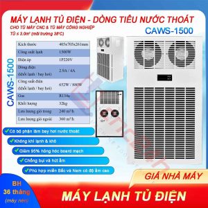 Máy lạnh tủ điện khô CAWS-1500 1500W (điều hòa tủ điện) bản tiêu nước, lắp cho tủ điện máy CNC. Dải công suất lạnh: 300W, 500W, 800W... 2000W.